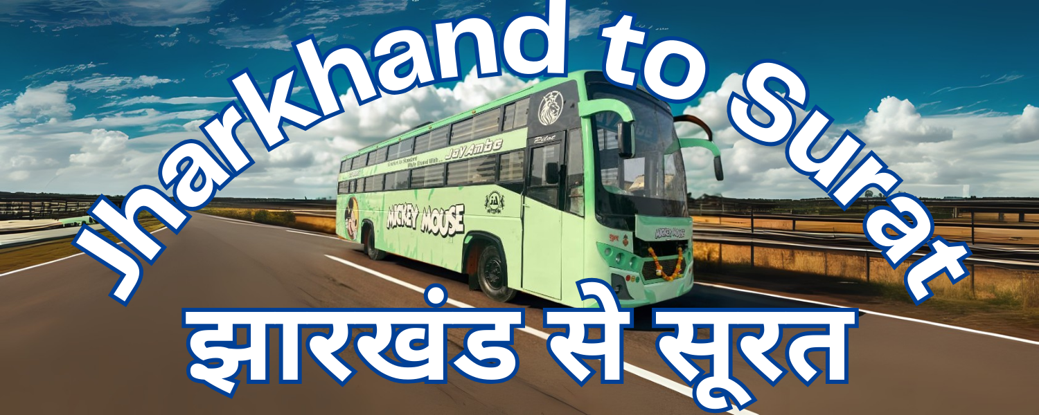 Om Kanhaiya Travels Jharkhand to Surat